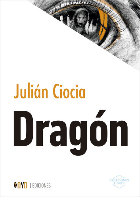Dragón, Julián Ciocia