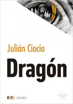 Dragón, Julián Ciocia