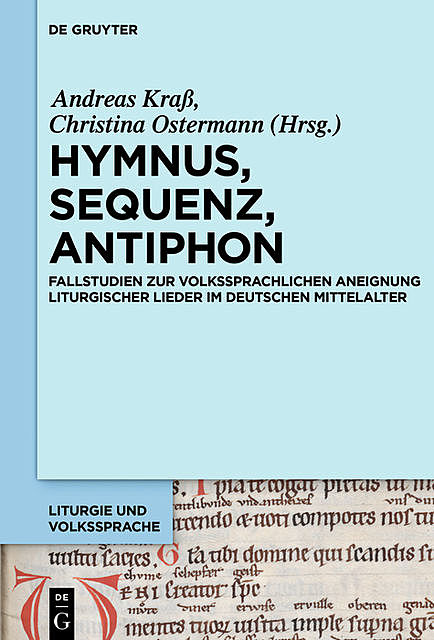 Hymnus, Sequenz, Antiphon, Andreas Kraß, Christina Ostermann