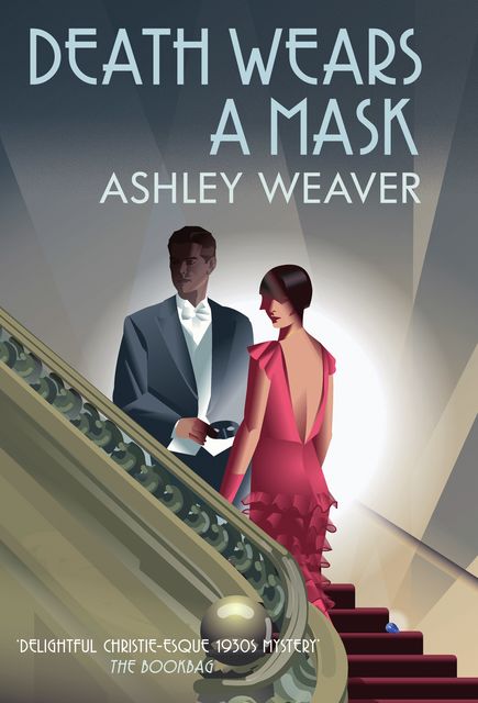 Death Wears a Mask, Ashley Weaver