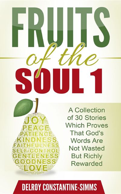 Fruits of the Soul 1, Delroy Constantine-Simms