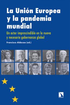 La Unión Europea y la pandemia mundial, Francisco Aldecoa