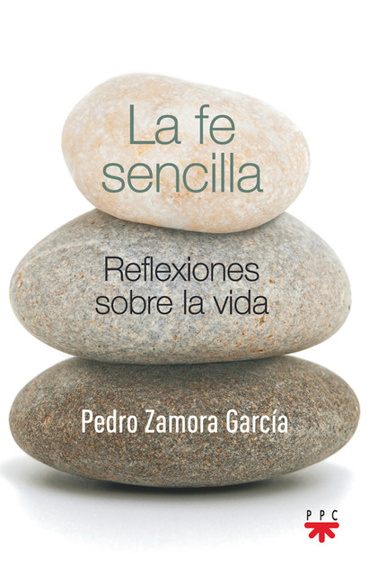 La fe sencilla, Pedro Zamora Garcia