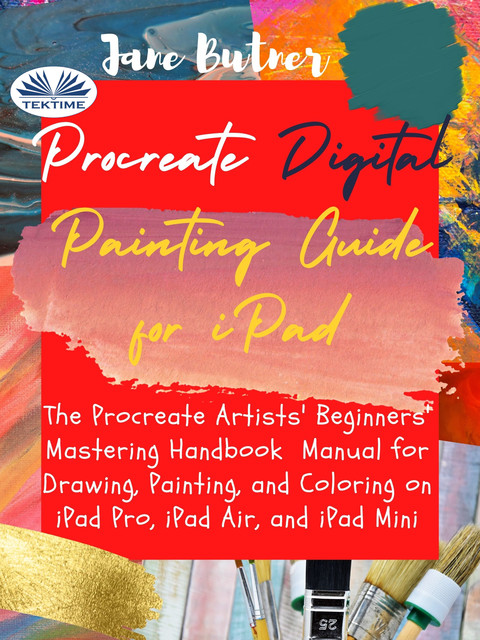 Procreate Digital Painting Guide For IPad, Jane Butner