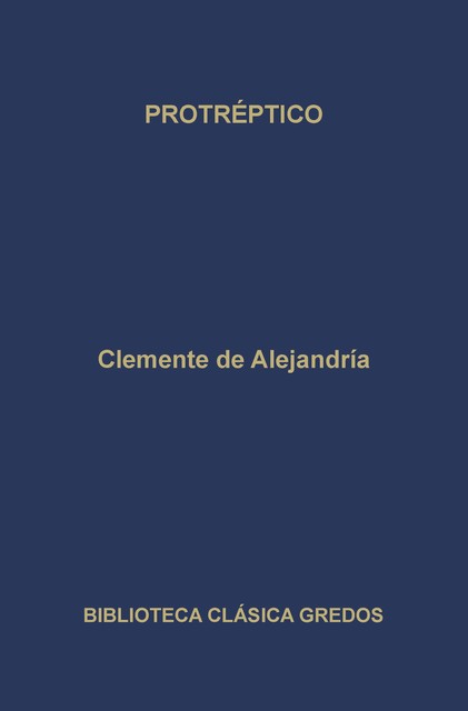 Protréptico, Clemente de Alejandría