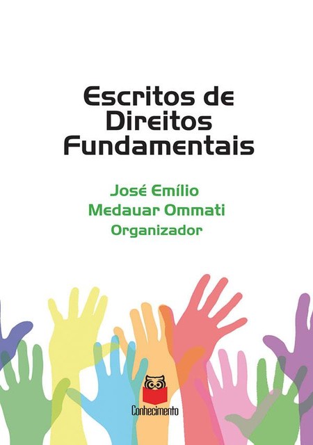 Escritos de direitos fundamentais – Volume 1, José Emílio Medauar Ommati