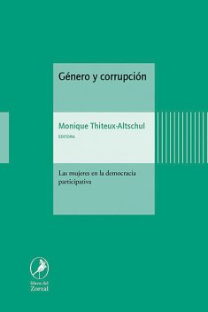 Género y corrupción, Monique Thiteux-Altschul