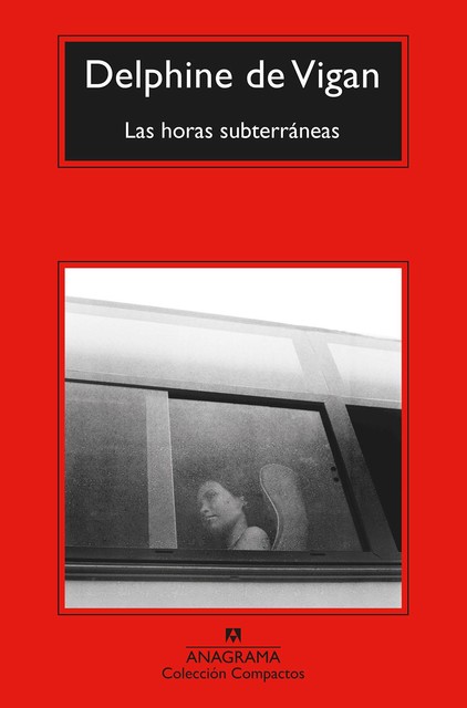 Las horas subterráneas, Delphine de Vigan