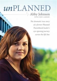 Unplanned, Abby Johnson