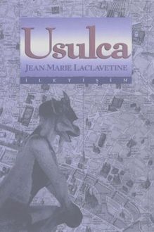 Usulca, Jean – Marie Laclavetine