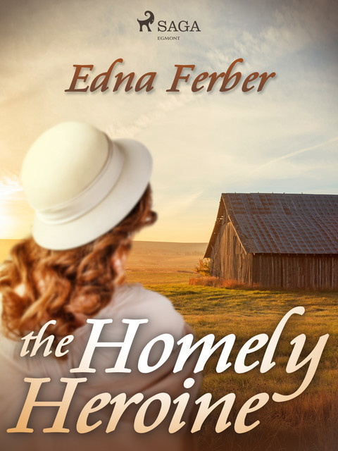The Homely Heroine, Edna Ferber