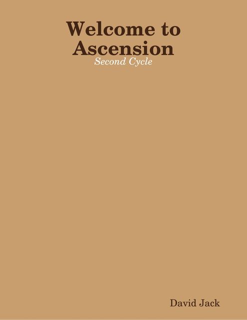 Welcome to Ascension: Second Cycle, David Jack