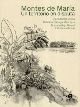 Montes de Maria, Catalina Quiroga Manrique, Diana Ojeda Ojeda, Diana Vallejo Bernal