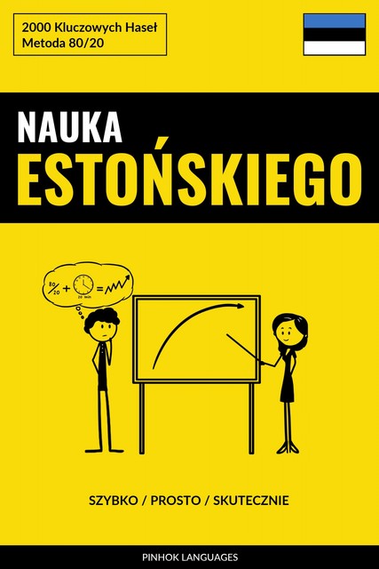 Nauka Estońskiego – Szybko / Prosto / Skutecznie, Pinhok Languages