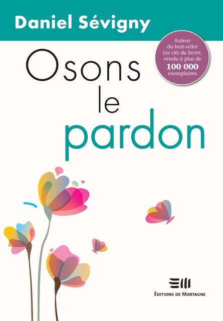Osons le pardon, Daniel Sévigny