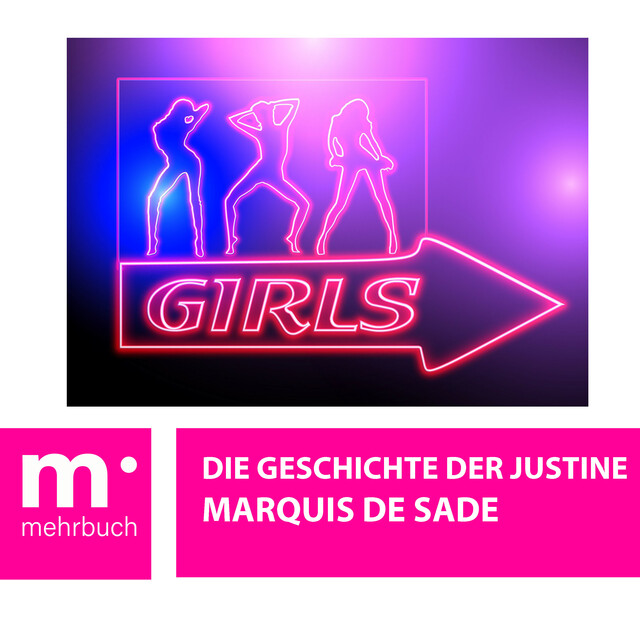 Die Geschichte der Justine, Marquis de Sade
