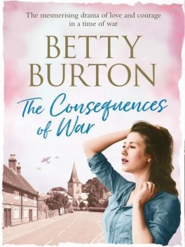 The Consequences of War, Betty Burton