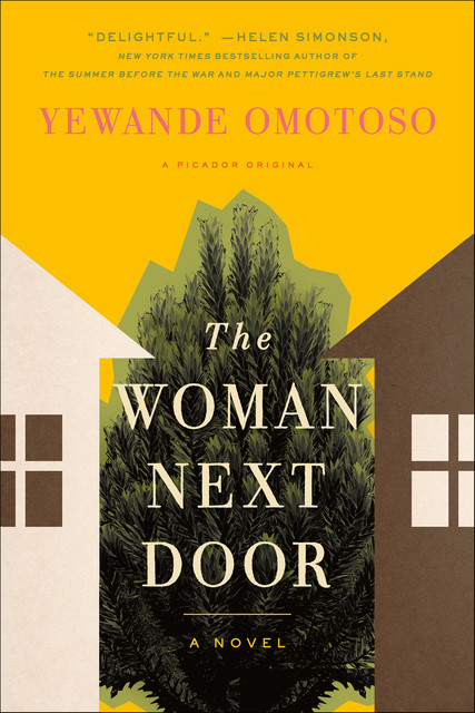 The Woman Next Door, Yewande Omotoso