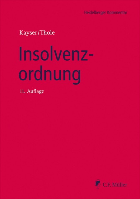 Insolvenzordnung, Ulrich Keller, Detlef Kleindiek, Jens Schmidt, Andreas Ransiek, Christian Brünkmans, Detlef Specoviu, Erion Metoja, Gerrit Hölzle, Godehard Kayser, Ilse Lohmann, Peter Depré, Peter Laroche, Rüdiger Linck, Stephan Ries, Susanne Dornblüth, Wolfgang Marotzke