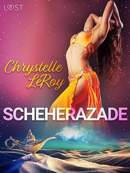 Scheherazade – Comedia erótica, Chrystelle Leroy