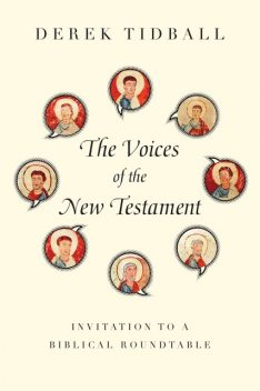 The Voices of the New Testament, Derek Tidball