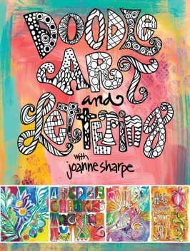 Doodle Art and Lettering with Joanne Sharpe, Joanne Sharpe