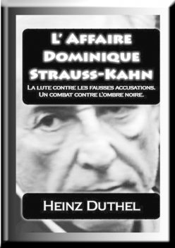 Dominique Strauss-Kahn, Heinz Duthel