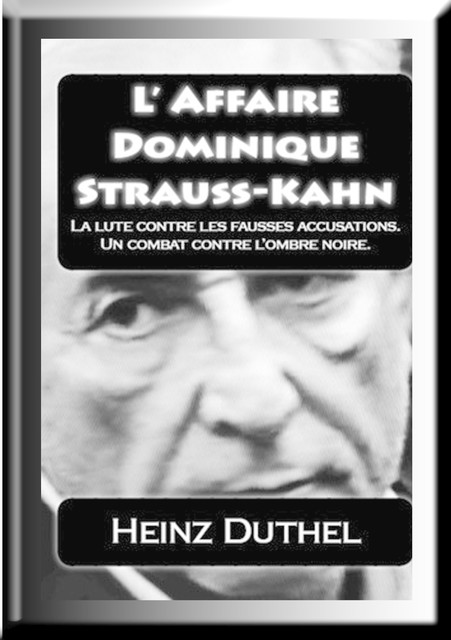 Dominique Strauss-Kahn, Heinz Duthel
