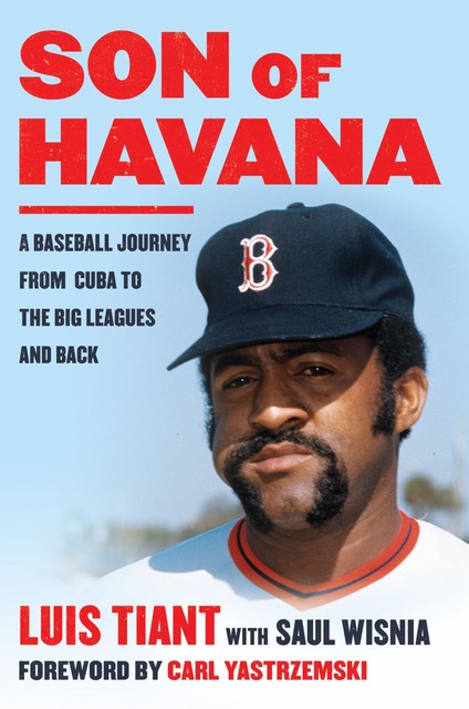 Son of Havana, Luis Tiant