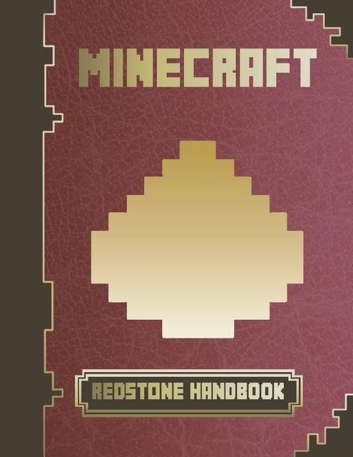 Minecraft Redstone Handbook, Minecraft Game Guides