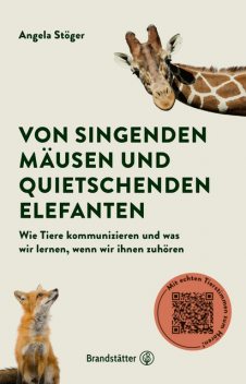 Von singenden Mäusen und quietschenden Elefanten, Angela Stöger