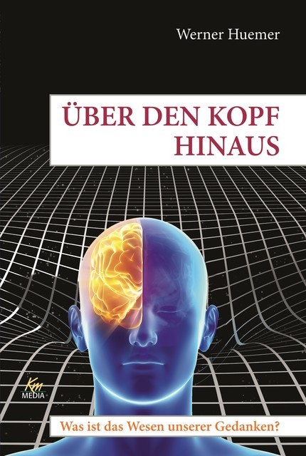 Über den Kopf hinaus, Werner Huemer
