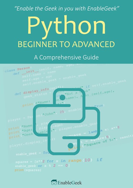 Python Beginner to Advanced, EnableGeek Team