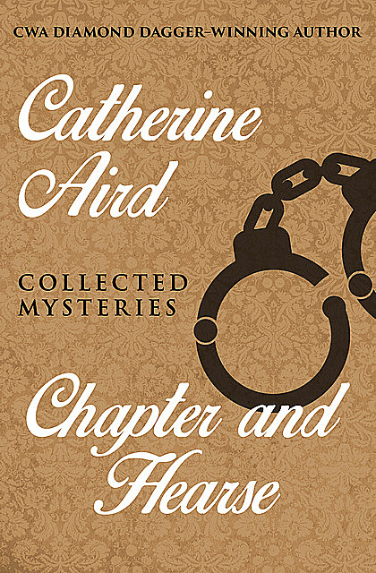 Chapter and Hearse, Catherine Aird