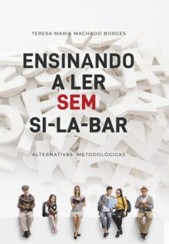 Ensinando A Ler Sem Si-la-bar, Teresa, Maria Machado Borges