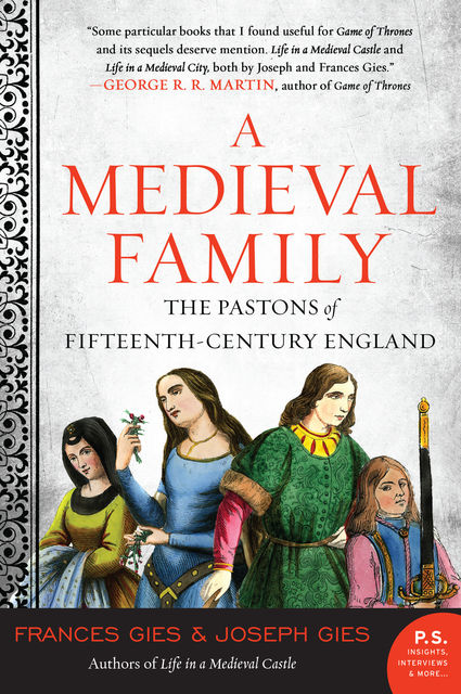 A Medieval Family, Frances Gies, Joseph Gies