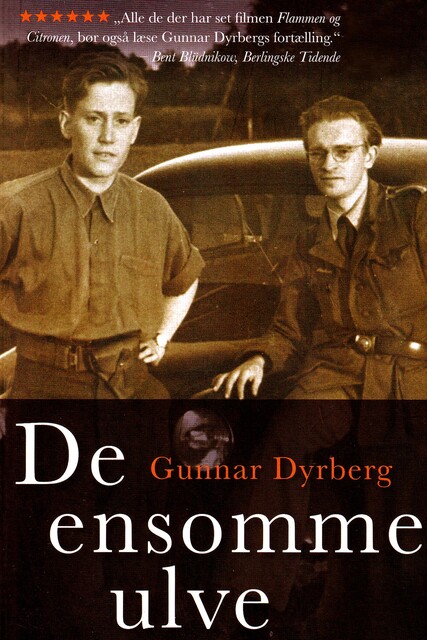 De ensomme ulve, Gunnar Dyrberg