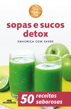 Sopas e Sucos Detox, Editora Melhoramentos