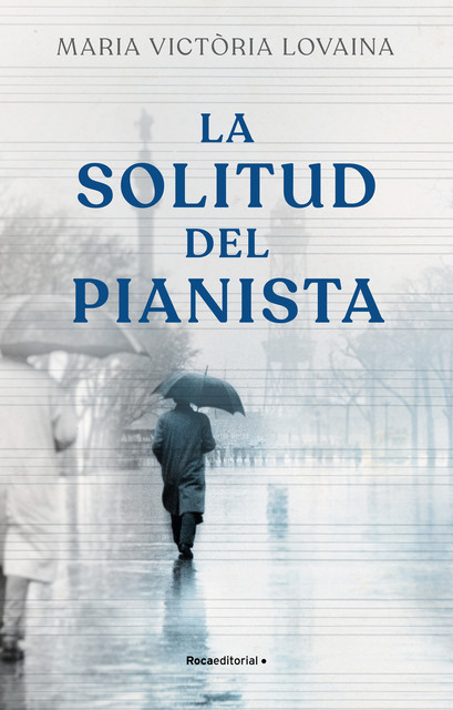 La solitud del pianista, Maria Victòria Lovaina i Ruiz