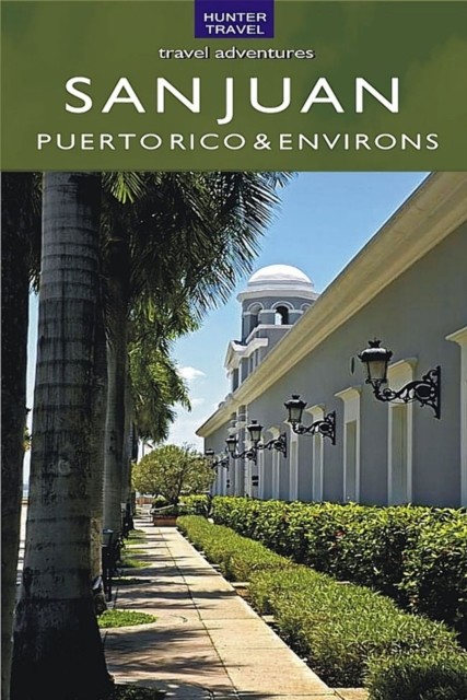 San Juan Puerto Rico & Its Environs, Kurt Pitzer