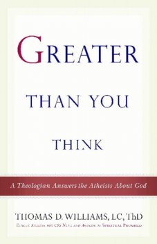 Greater Than You Think, Thomas Williams