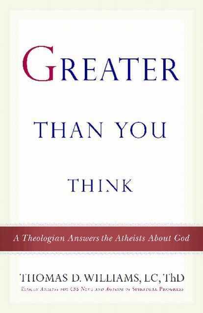 Greater Than You Think, Thomas Williams