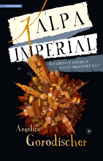 Kalpa Imperial, Angélica Gorodischer