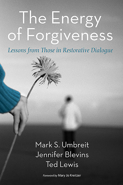 The Energy of Forgiveness, Jennifer Blevins, Mark S. Umbreit