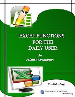 Microsoft Excel Functions Vol 1, Palani Murugappan