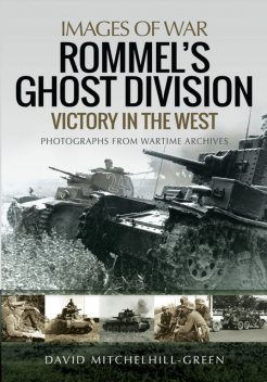 Rommel's Ghost Division, David Mitchelhill-Green