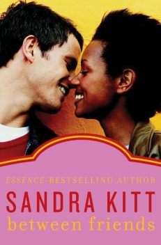 Between Friends, Sandra Kitt