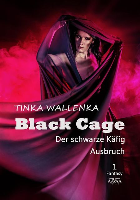 Black Cage – Der schwarze Käfig, Tinka Wallenka