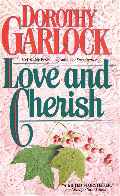 Love and Cherish, Dorothy Garlock