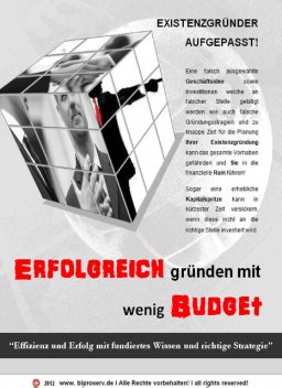 Existenzgründer aufgepasst! Erfolgreich gründen mit wenig Budget, Stefan Müller